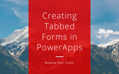 Tutorial – Creating Tabbed Forms in PowerApps